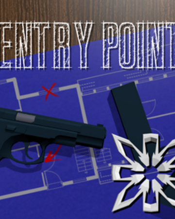 Entry Point Wiki Roblox Fandom - payday 2 roblox