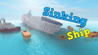 Roblox Sinking Ship Simulator