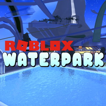 Robloxian Waterpark Roblox Wikia Fandom