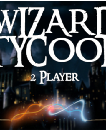 Wizard Tycoon 2 Player Roblox Wikia Fandom