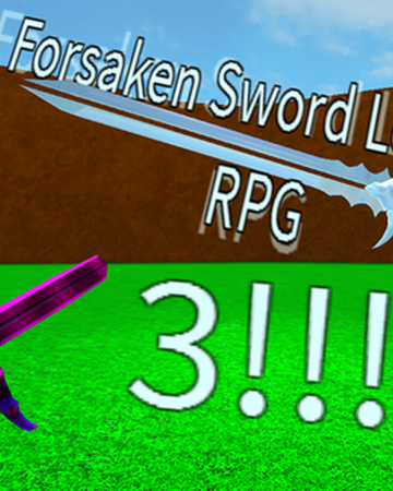 Forsaken Sword Legacies Rpg 3 Roblox Wikia Fandom