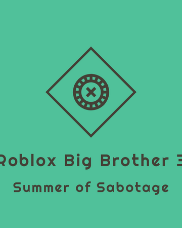 Roblox Big Brother Wiki Fandom - roblox big brothers how to get in the game