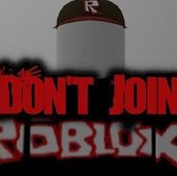 Don T Join Roblox Creepypasta Wiki Fandom - creepypasta roblox don't join