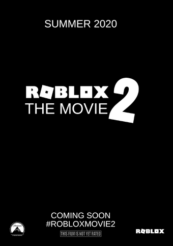 Roblox The Movie 2 Robloxgreat321093 Wiki Fandom - roblox cinematic studios