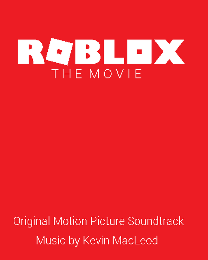 Roblox The Movie Soundtrack Robloxgreat321093 Wiki Fandom - roblox sesame street song