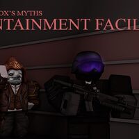 Roblox S Myths Containment Facility Robloxian Myth Hunters Wiki