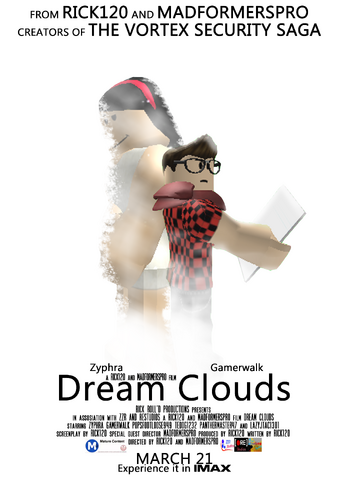 Dream Clouds Roblox Film Wiki Fandom - admin dream roblox