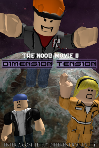 The Noob Movie Ii Dimension Tension Roblox Film Wiki Fandom - lego roblox soldiers videos