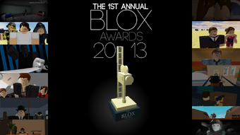 The 2013 Blox Awards Roblox Film Wiki Fandom - possession bloxy winner 2013 roblox