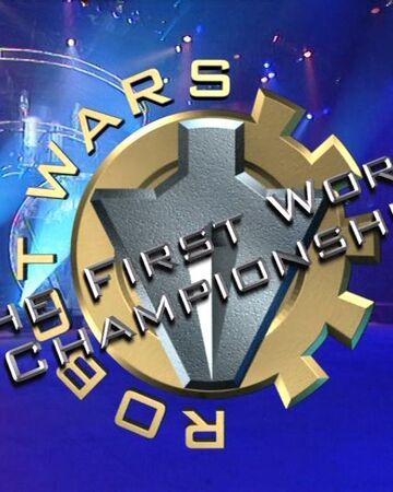 The First World Championship Robot Wars Wiki Fandom