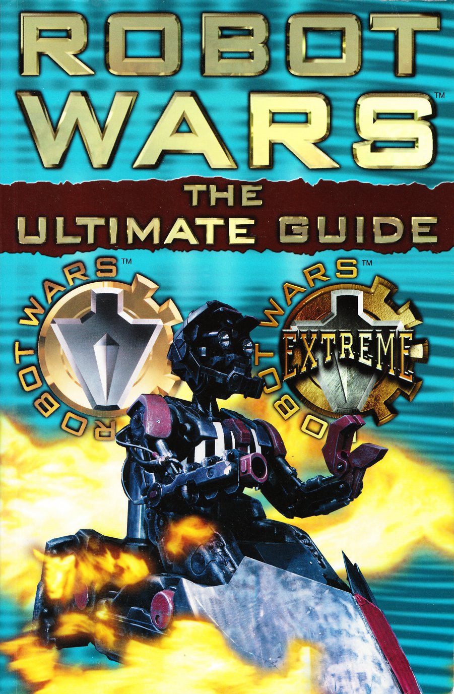 Robot Wars: The Ultimate Guide | Robot Wars Wiki | FANDOM powered by Wikia