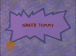 Rugrats Angelica Porn Comics - Naked Tommy | Rugrats Wiki | FANDOM powered by Wikia