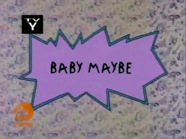 Baby Maybe Rugrats Wiki FANDOM powered by Wikia