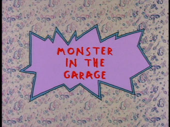 Monster In The Garage Rugrats Wiki Fandom