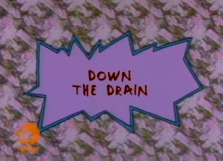 Down the Drain | Rugrats Wiki | FANDOM powered by Wikia