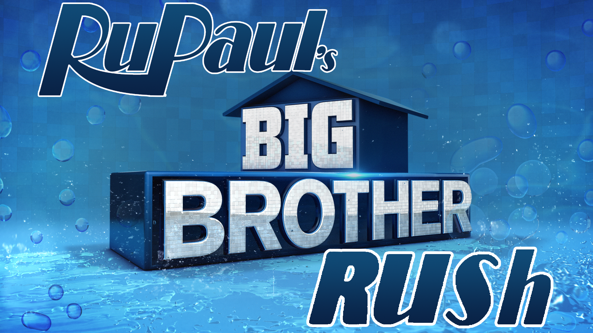 RuPaul's Big Brother Rush Season 1 | RuPaul's Parody Shows Wiki | FANDOM powered by Wikia
