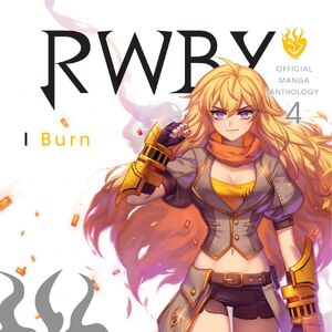 Vol 4 I Burn Rwby Wiki Fandom