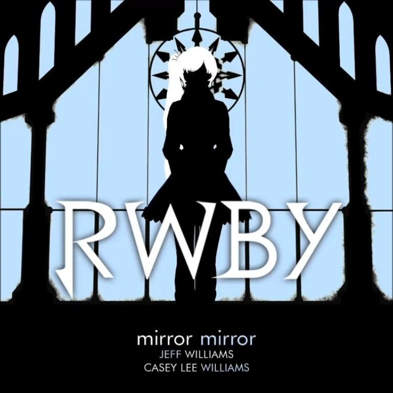 Image RWBY OST Mirror Mirror Cover.png Wiki RWBY FR FANDOM