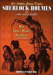 Romantruhe 05 Das Three Pence Problem