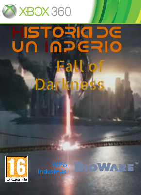 Historia de un Imperio - Fall of Darkness