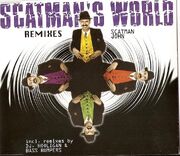 Scatman's World Remixes