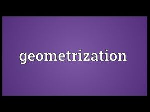 Geometrization-02-goog
