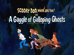 A Gaggle of Galloping Ghosts title card