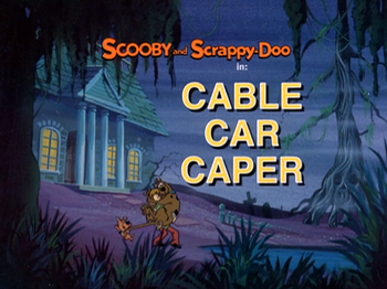 Cable Car Caper | Scoobypedia | Fandom