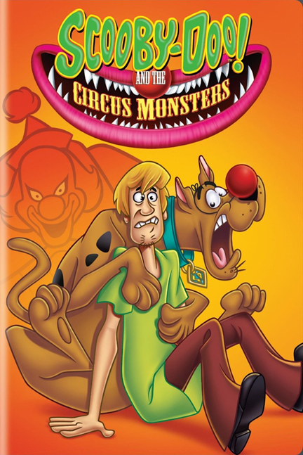 Scooby-Doo! and the Circus Monsters | Scoobypedia | FANDOM powered by Wikia