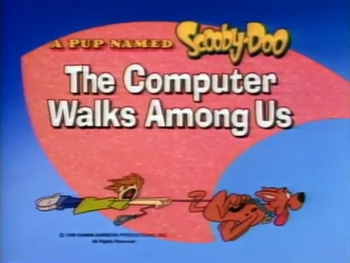 The Computer Walks Among Us | Scoobypedia | FANDOM powered ...