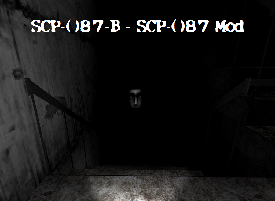 1.2.3] SCP Containment Breach 087-B Mod v1.0.2 - Undertow Games Forum