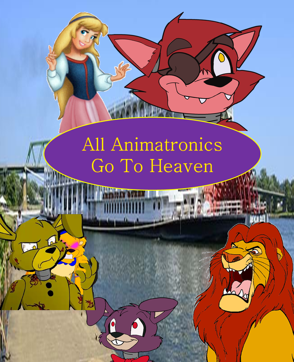 all animatronics go to heaven dc s style scratchpad fandom