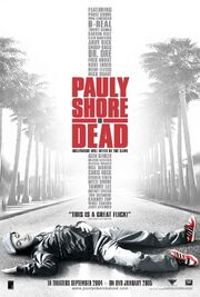 2004 - Pauly Shore is Dead Movie Poster