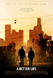 2011 - A Better Life Movie Poster