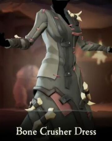 Bone Crusher Dress Sea Of Thieves Wiki Fandom