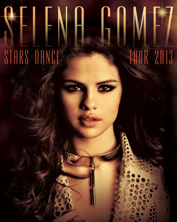 Stars Dance Tour Selena Gomez Wiki Fandom