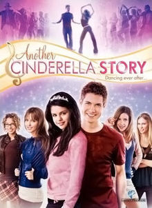Another Cinderella Story Selena Gomez Wiki Fandom