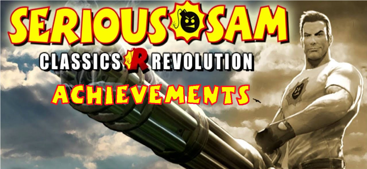 Serious sam revolution достижения