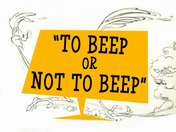 To Beep or Not To Beep MF Title Card
