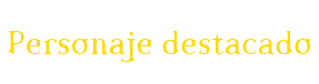 Personaje destacado portada