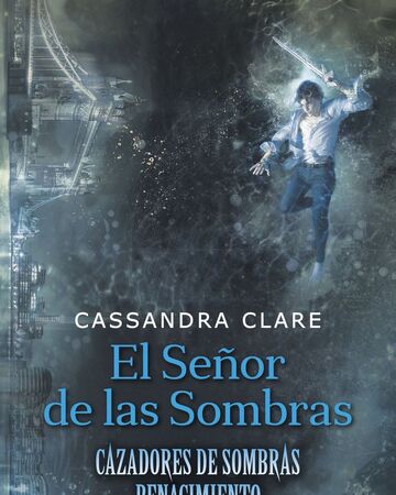 El Senor De Las Sombras Wiki Shadowhunters En Espanol Fandom