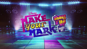 Make Your Mark Shake It Up Dance Off Shake It Up Wiki Fandom