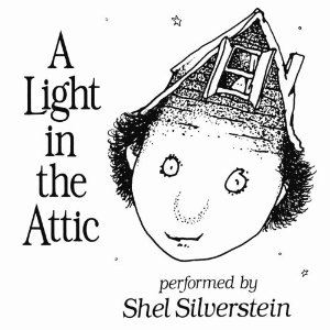 A Light In The Attic Shel Silverstein Wiki Fandom