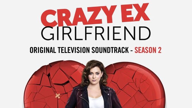 Crazy Ex Girlfriend Original Television Soundtrack