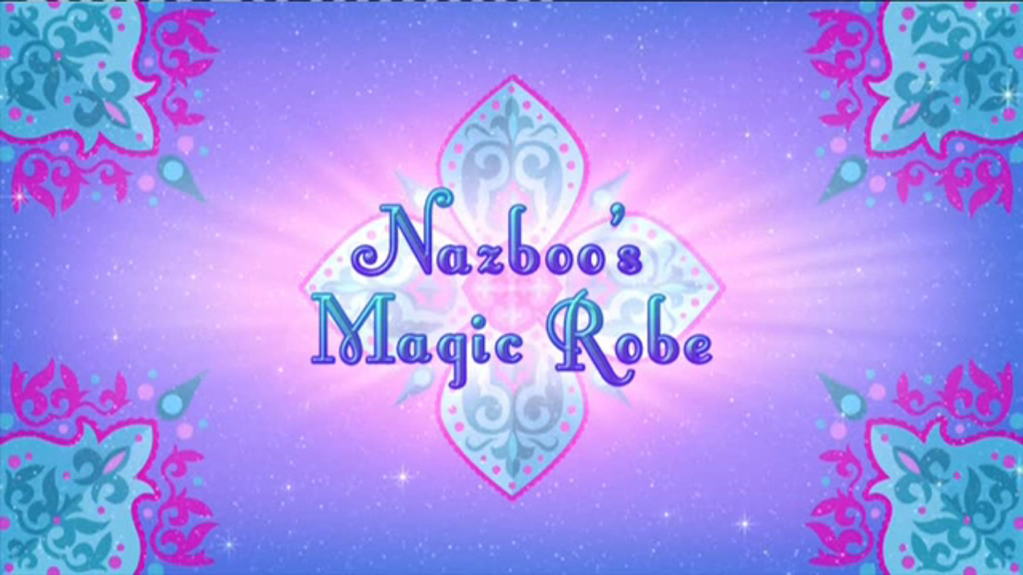 Nazboo's Magic Robe | Shimmer and Shine Wiki | Fandom