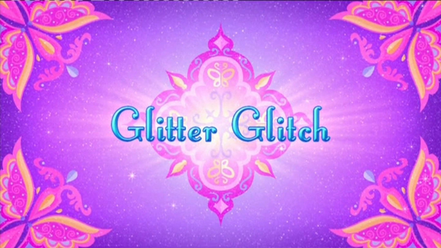 Glitter Glitch! Shimmer and Shine Wiki Fandom