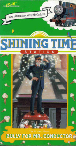 Bully for Mr. Conductor (VHS) | Shining Time Station Wiki ...