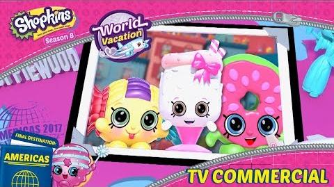 Video - Shopkins Season 8 Official World Vacation The Americas