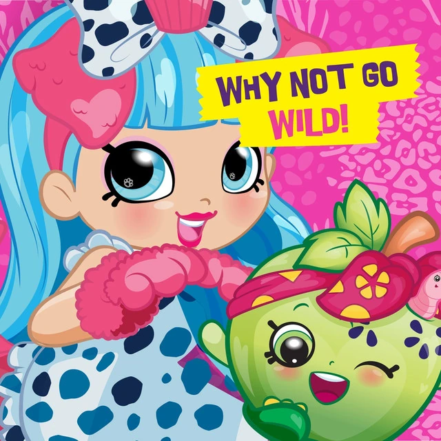 Why Not Go Wild! Shopkins Wiki Fandom