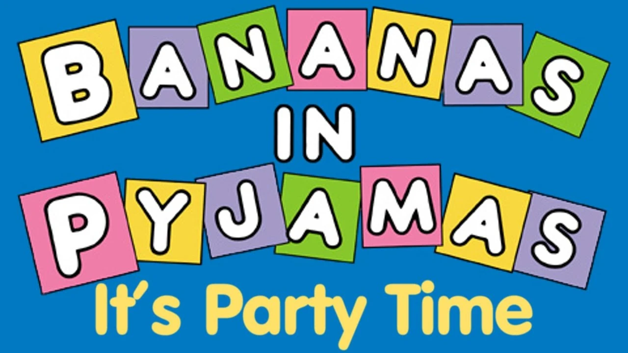 Opening Logo Bananas In Pyjamas It's Party Time SiIvaGunner Wikia